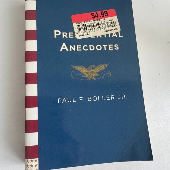 Presidential Anecdotes by Paul F. Boller Jr. | Political Humor Book - Picture 1 of 5